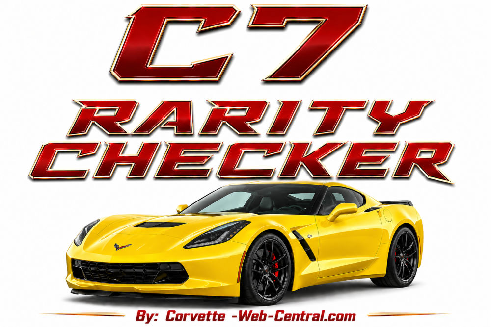 C7 Corvette Rarity Checker C7 Corvette Rarity Checker